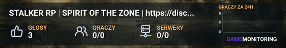 STALKER RP | SPIRIT OF THE ZONE | https://discord.gg/rbsKHJZgh