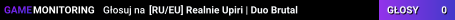[RU/EU] Realnie Upiri | Duo Brutal